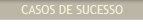 Casos de Sucesso